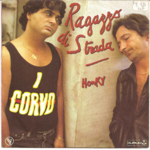 Ragazzo Di Strada / Honky