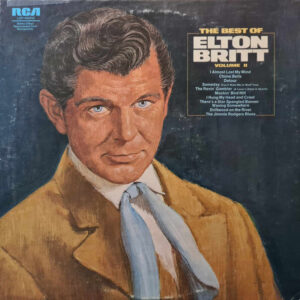 The Best Of Elton Britt Volume II