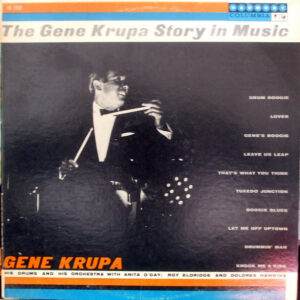 The Gene Krupa Story In Music