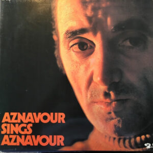 Aznavour Sings Aznavour