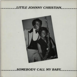 Somebody Call My Baby