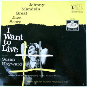 I Want To Live! (From The Soundtrack Of The Film)