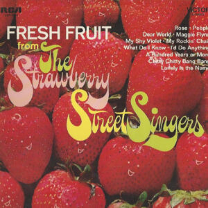 Fresh Fruit From The Strawberry Street Singers