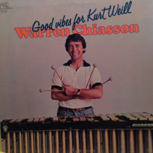 Good Vibes For Kurt Weill