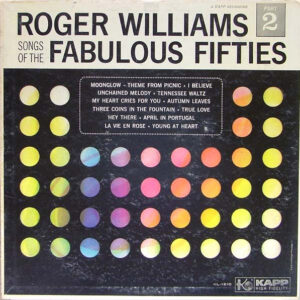 Songs Of The Fabulous Fifties:  Part 2