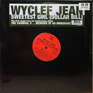 Sweetest Girl (Dollar Bill)