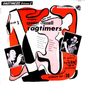 Muggsy Spanier-Pee Wee Russell Ragtimers, Volume 1