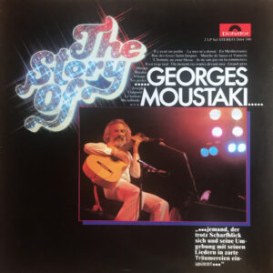 The Story Of...Georges Moustaki...