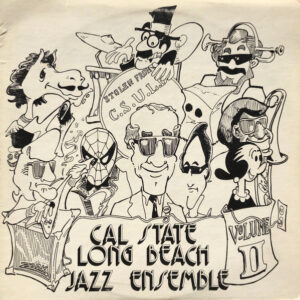 California State University Long Beach Jazz Vocal Ensemble Volume II