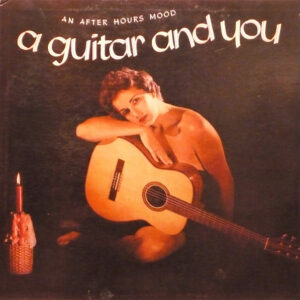 A Guitar And You